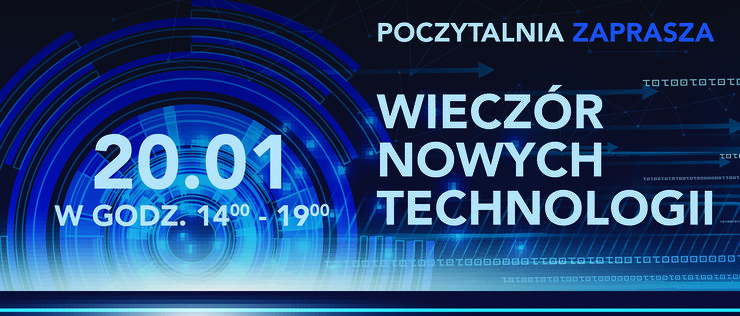 Wieczór nowych technologii