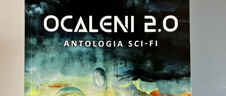 Ocaleni 2.0 - trzynaście opowieści o przyszłości - antologia