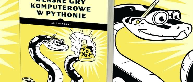 MT patronuje: "Twórz własne gry komputerowe w Pythonie"